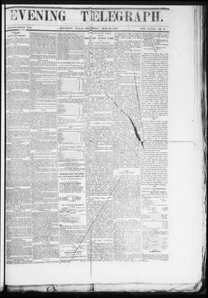 Primary view of object titled 'Evening Telegraph (Houston, Tex.), Vol. 36, No. 45, Ed. 1 Monday, May 23, 1870'.