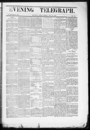 Evening Telegraph (Houston, Tex.), Vol. 36, No. 98, Ed. 1 Friday, July 22, 1870
