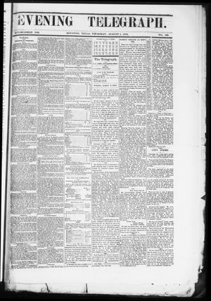 Evening Telegraph (Houston, Tex.), Vol. 36, No. 109, Ed. 1 Thursday, August 4, 1870