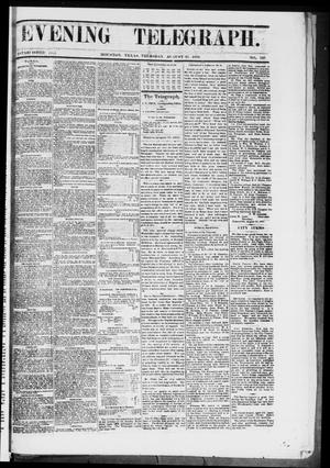 Evening Telegraph (Houston, Tex.), Vol. 36, No. 127, Ed. 1 Thursday, August 25, 1870