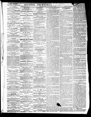 Primary view of object titled 'Houston Tri-Weekly Telegraph (Houston, Tex.), Vol. 31, No. 67, Ed. 1 Monday, August 21, 1865'.