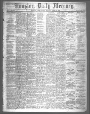 Primary view of object titled 'Houston Daily Mercury (Houston, Tex.), Vol. 5, No. 271, Ed. 1 Sunday, July 20, 1873'.