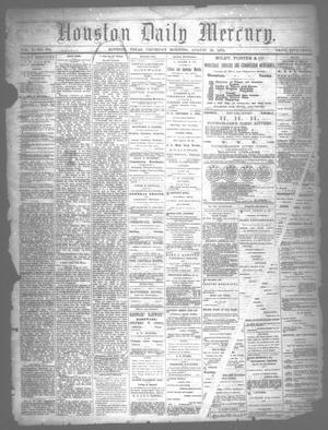 Primary view of object titled 'Houston Daily Mercury (Houston, Tex.), Vol. 5, No. 304, Ed. 1 Thursday, August 28, 1873'.