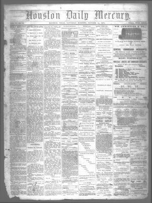 Primary view of Houston Daily Mercury (Houston, Tex.), Vol. 6, No. 31, Ed. 1 Saturday, October 11, 1873