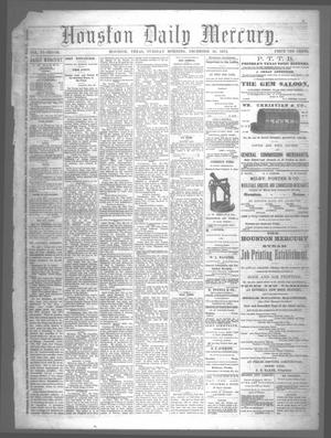 Houston Daily Mercury (Houston, Tex.), Vol. 6, No. 96, Ed. 1 Tuesday, December 30, 1873