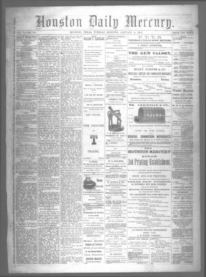 Primary view of object titled 'Houston Daily Mercury (Houston, Tex.), Vol. 6, No. 101, Ed. 1 Tuesday, January 6, 1874'.