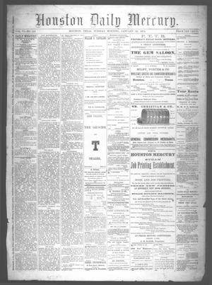 Primary view of object titled 'Houston Daily Mercury (Houston, Tex.), Vol. 6, No. 113, Ed. 1 Tuesday, January 20, 1874'.