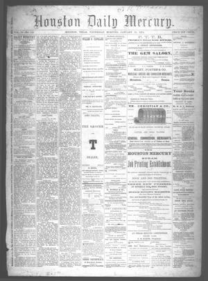 Primary view of object titled 'Houston Daily Mercury (Houston, Tex.), Vol. 6, No. 114, Ed. 1 Wednesday, January 21, 1874'.