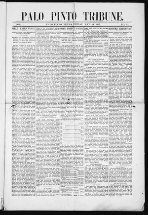 Primary view of object titled 'Palo Pinto Tribune. (Palo Pinto, Tex.), Vol. 1, No. 11, Ed. 1 Friday, May 24, 1895'.