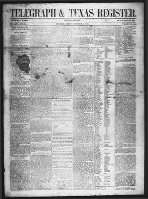 Primary view of object titled 'Telegraph & Texas Register (Houston, Tex.), Vol. 16, No. 39, Ed. 1 Friday, October 3, 1851'.