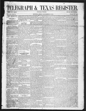 Telegraph & Texas Register (Houston, Tex.), Vol. 16, No. 48, Ed. 1 Friday, November 28, 1851