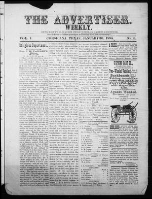 The Advertiser. Weekly. (Corsicana, Tex.), Vol. 1, No. 4, Ed. 1 Friday, January 30, 1885