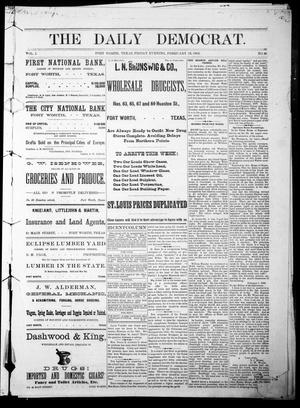 The Daily Democrat. (Fort Worth, Tex.), Vol. 1, No. 81, Ed. 1 Friday, February 16, 1883
