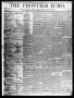 Thumbnail image of item number 1 in: 'The Frontier Echo (Jacksboro, Tex.), Vol. 1, No. 3, Ed. 1 Wednesday, July 14, 1875'.