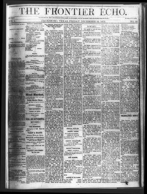 Primary view of object titled 'The Frontier Echo (Jacksboro, Tex.), Vol. 1, No. 25, Ed. 1 Friday, December 24, 1875'.