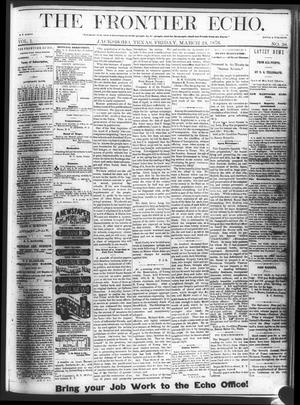 The Frontier Echo (Jacksboro, Tex.), Vol. 1, No. 38, Ed. 1 Friday, March 24, 1876