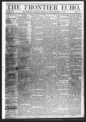 The Frontier Echo (Jacksboro, Tex.), Vol. 3, No. 11, Ed. 1 Friday, September 21, 1877