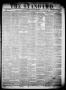 Primary view of The Standard. (Clarksville, Tex.), Vol. 16, No. 32, Ed. 1 Saturday, August 27, 1859