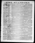 Thumbnail image of item number 1 in: 'The Standard (Clarksville, Tex.), Vol. 3, No. 20, Ed. 1 Friday, March 24, 1882'.