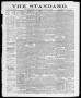 Thumbnail image of item number 1 in: 'The Standard (Clarksville, Tex.), Vol. 4, No. 41, Ed. 1 Friday, August 17, 1883'.