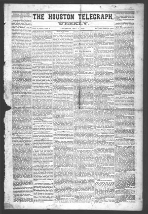 Primary view of object titled 'The Houston Telegraph (Houston, Tex.), Vol. 36, No. 6, Ed. 1 Thursday, May 5, 1870'.