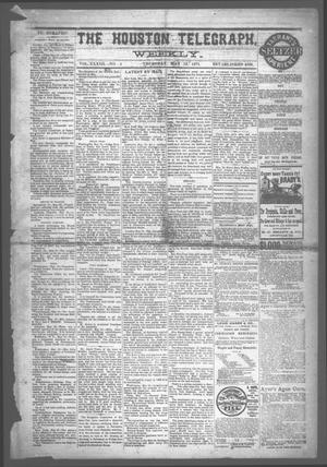 Primary view of object titled 'The Houston Telegraph (Houston, Tex.), Vol. 37, No. 4, Ed. 1 Thursday, May 18, 1871'.