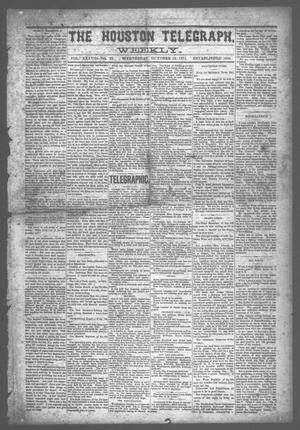 The Houston Telegraph (Houston, Tex.), Vol. 37, No. 25, Ed. 1 Thursday, October 12, 1871