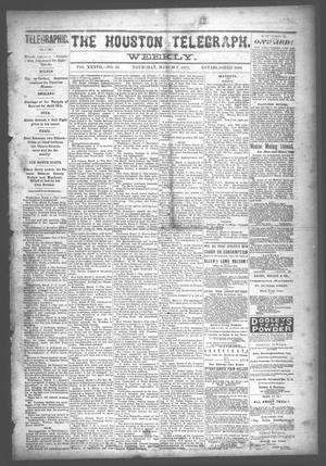 The Houston Telegraph (Houston, Tex.), Vol. 37, No. 46, Ed. 1 Thursday, March 7, 1872