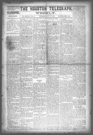 Primary view of object titled 'The Houston Telegraph (Houston, Tex.), Vol. 38, No. 13, Ed. 1 Thursday, July 18, 1872'.