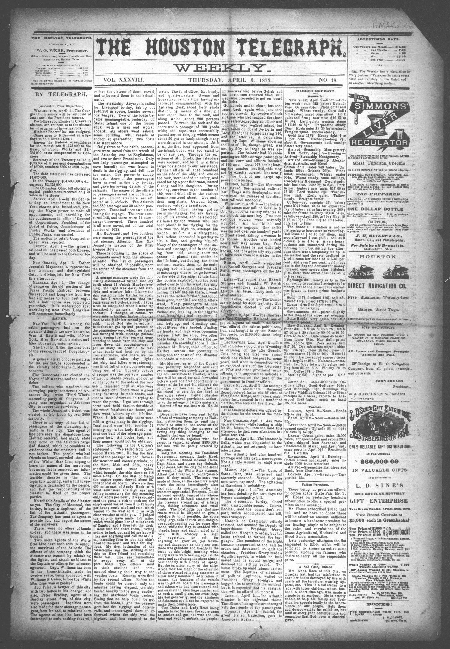 The Houston Telegraph (Houston, Tex.), Vol. 38, No. 48, Ed. 1 Thursday, April 3, 1873
                                                
                                                    [Sequence #]: 1 of 8
                                                