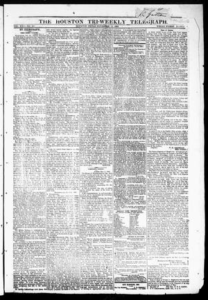 The Houston Tri-Weekly Telegraph (Houston, Tex.), Vol. 30, No. 167, Ed. 1 Friday, November 11, 1864