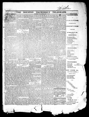 The Houston Tri-Weekly Telegraph (Houston, Tex.), Vol. 31, No. 23, Ed. 1 Wednesday, May 17, 1865