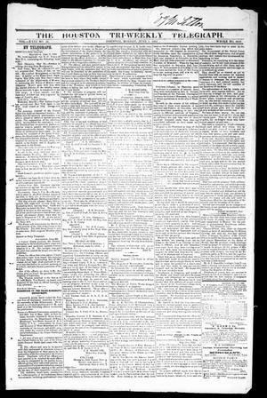 The Houston Tri-Weekly Telegraph (Houston, Tex.), Vol. 31, No. 31, Ed. 1 Monday, June 5, 1865