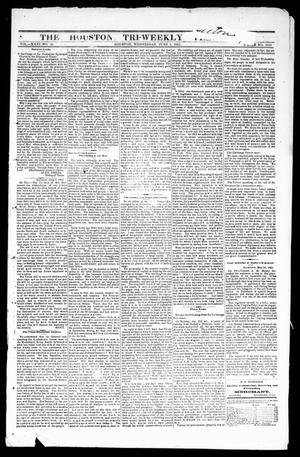 The Houston Tri-Weekly Telegraph (Houston, Tex.), Vol. 31, No. 32, Ed. 1 Wednesday, June 7, 1865