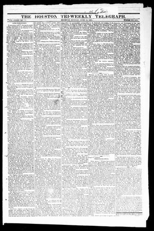 The Houston Tri-Weekly Telegraph (Houston, Tex.), Vol. 31, No. 37, Ed. 1 Monday, June 19, 1865
