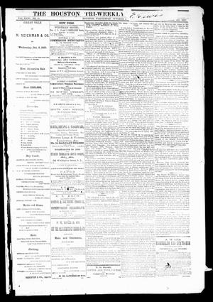 Primary view of object titled 'The Houston Tri-Weekly Telegraph (Houston, Tex.), Vol. 31, No. 91, Ed. 1 Wednesday, October 4, 1865'.