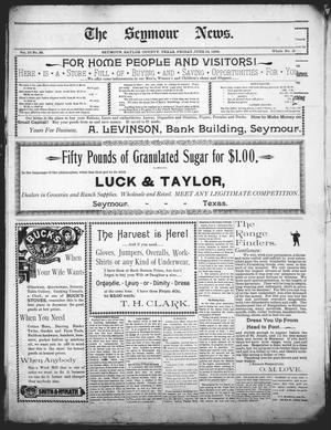 The Seymour News (Seymour, Tex.), Vol. 10, No. 32, Ed. 1 Friday, June 16, 1899