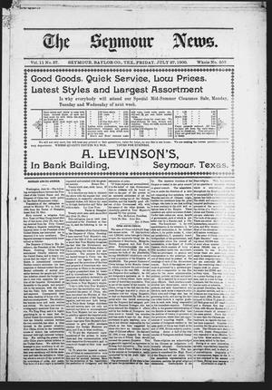 The Seymour News (Seymour, Tex.), Vol. 11, No. 37, Ed. 1 Friday, July 27, 1900