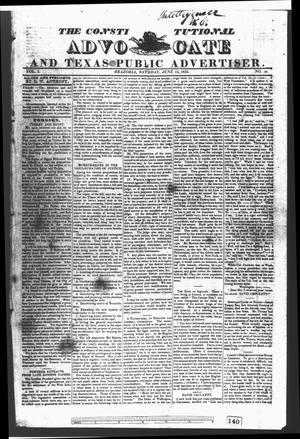 The Constitutional Advocate and Texas Public Advertiser. (Brazoria, Tex.), Vol. 1, No. 36, Ed. 1 Saturday, June 15, 1833