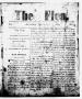 Thumbnail image of item number 1 in: 'The Flea (Jacksboro, Tex.), Vol. 1, No. 4, Ed. 1 Thursday, April 15, 1869'.