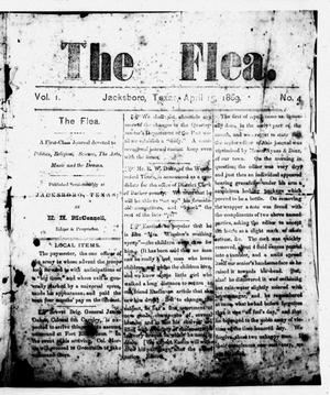 The Flea (Jacksboro, Tex.), Vol. 1, No. 4, Ed. 1 Thursday, April 15, 1869