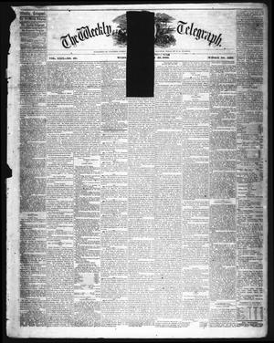 Primary view of object titled 'The Weekly Telegraph (Houston, Tex.), Vol. 24, No. 49, Ed. 1 Wednesday, February 23, 1859'.