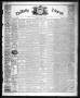 Thumbnail image of item number 1 in: 'The Weekly Telegraph (Houston, Tex.), Vol. 26, No. 25, Ed. 1 Tuesday, August 21, 1860'.