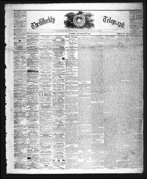 Primary view of object titled 'The Weekly Telegraph (Houston, Tex.), Vol. 26, No. 36, Ed. 1 Tuesday, November 6, 1860'.