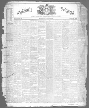 Primary view of object titled 'The Weekly Telegraph (Houston, Tex.), Vol. 27, No. 30, Ed. 1 Wednesday, October 9, 1861'.