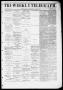 Thumbnail image of item number 1 in: 'Tri-Weekly Telegraph (Houston, Tex.), Vol. 33, No. 13, Ed. 1 Wednesday, April 17, 1867'.