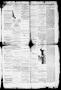 Thumbnail image of item number 3 in: 'Tri-Weekly Telegraph (Houston, Tex.), Vol. 33, No. 14, Ed. 1 Friday, April 19, 1867'.