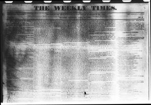 The Weekly Times. (Houston, Tex.), Vol. 1, No. 3, Ed. 1 Thursday, April 30, 1840