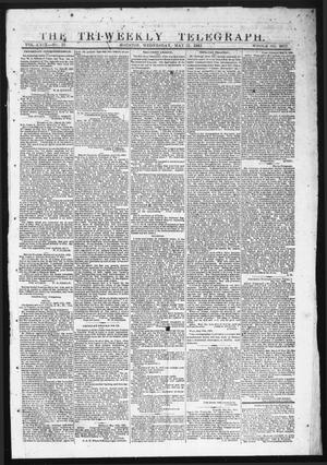 Primary view of object titled 'The Tri-Weekly Telegraph (Houston, Tex.), Vol. 29, No. 29, Ed. 1 Friday, May 22, 1863'.