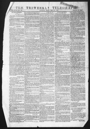 Primary view of object titled 'The Tri-Weekly Telegraph (Houston, Tex.), Vol. 29, No. 32, Ed. 1 Friday, May 29, 1863'.